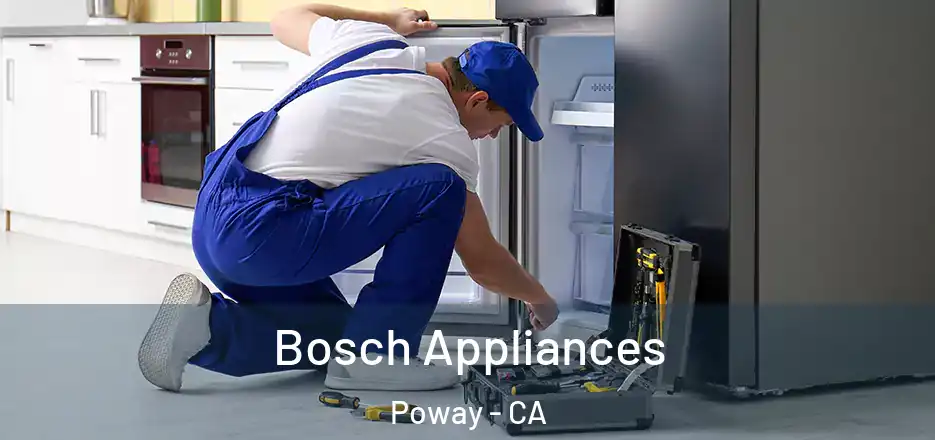 Bosch Appliances Poway - CA
