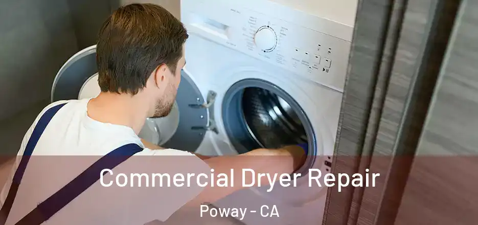 Commercial Dryer Repair Poway - CA