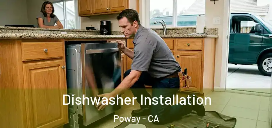 Dishwasher Installation Poway - CA