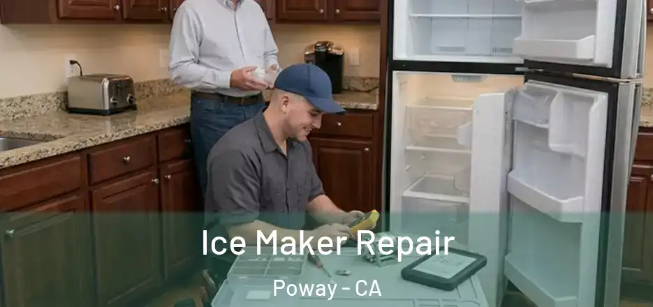  Ice Maker Repair Poway - CA