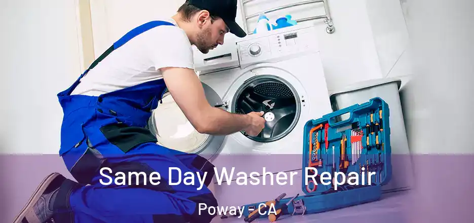 Same Day Washer Repair Poway - CA