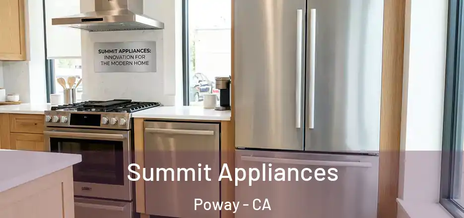  Summit Appliances Poway - CA