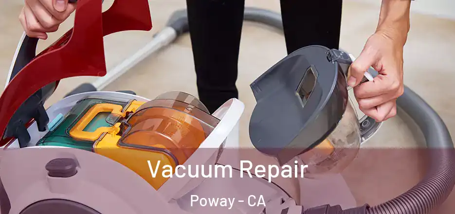  Vacuum Repair Poway - CA
