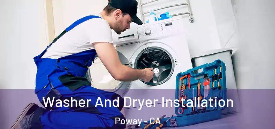 Washer And Dryer Installation Poway - CA
