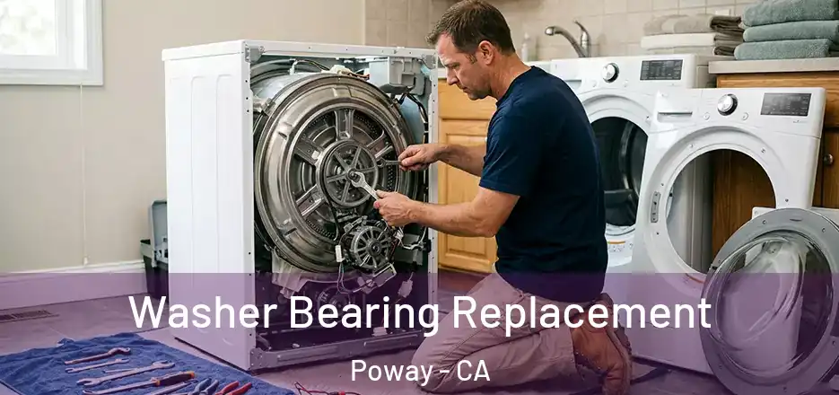 Washer Bearing Replacement Poway - CA