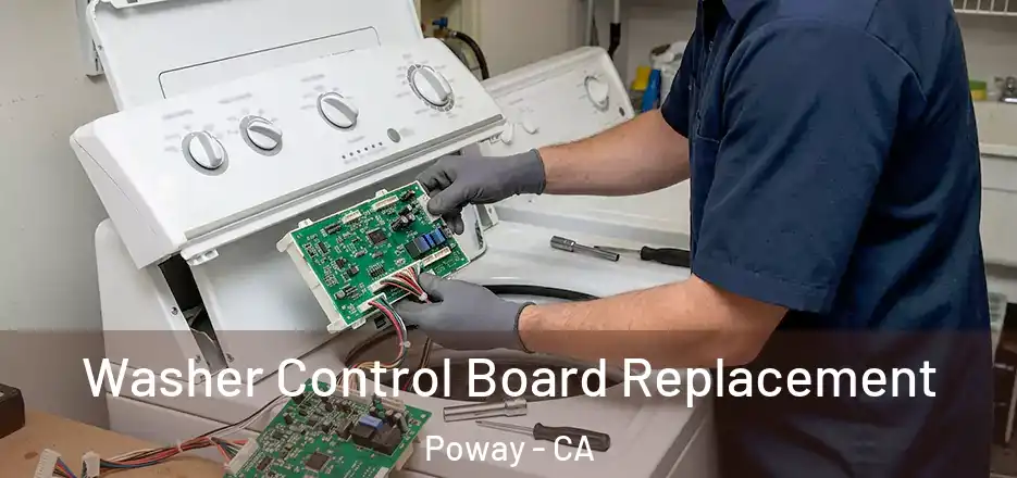 Washer Control Board Replacement Poway - CA