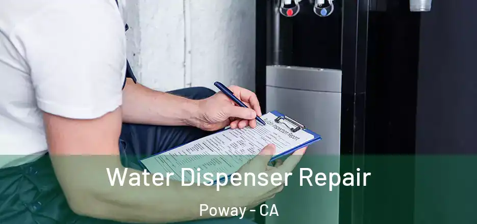 Water Dispenser Repair Poway - CA